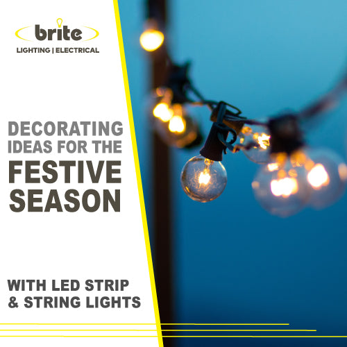 Decorating Ideas for the Festive Season - Liven up your space with LED strip & string lights