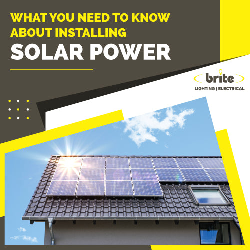 Everything you need to know about installing solar power for your home